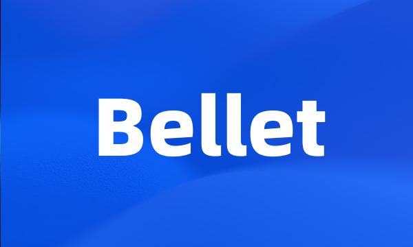 Bellet