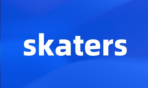 skaters