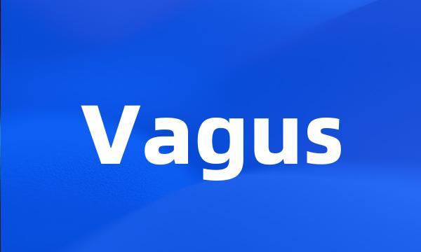 Vagus