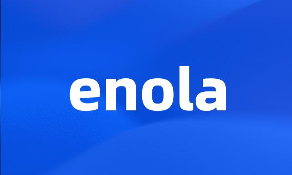 enola