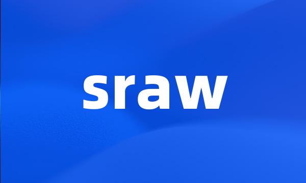 sraw