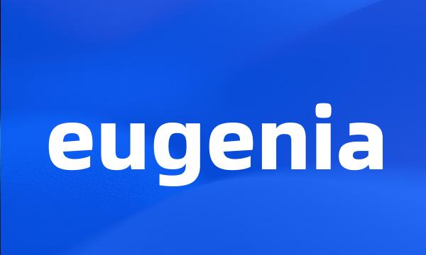 eugenia