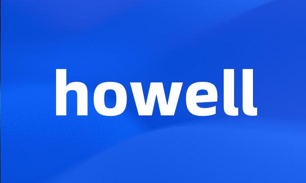 howell