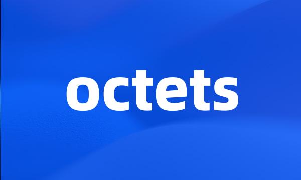 octets