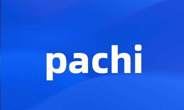 pachi