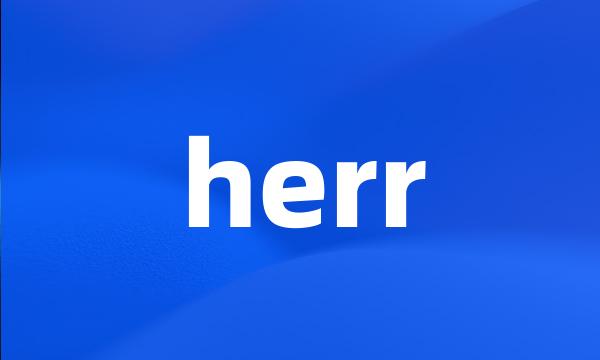 herr