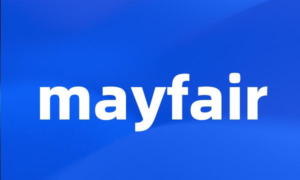 mayfair