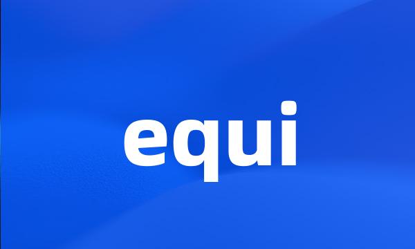 equi