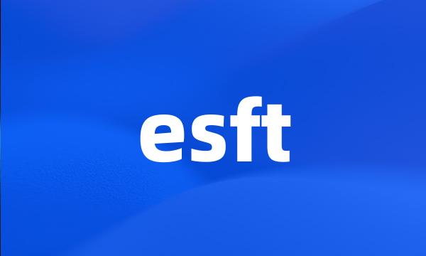 esft