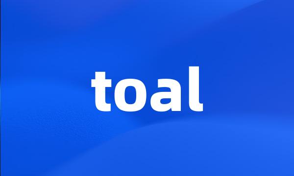 toal