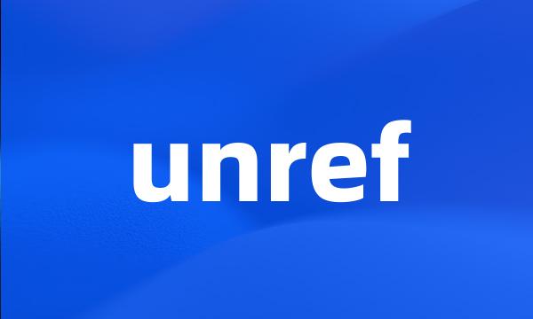 unref