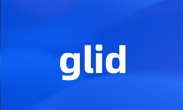 glid