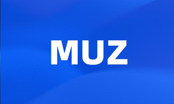 MUZ