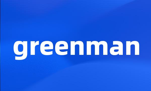 greenman