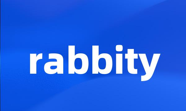 rabbity