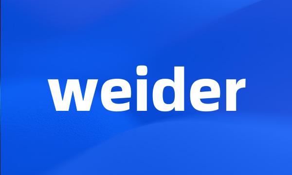 weider