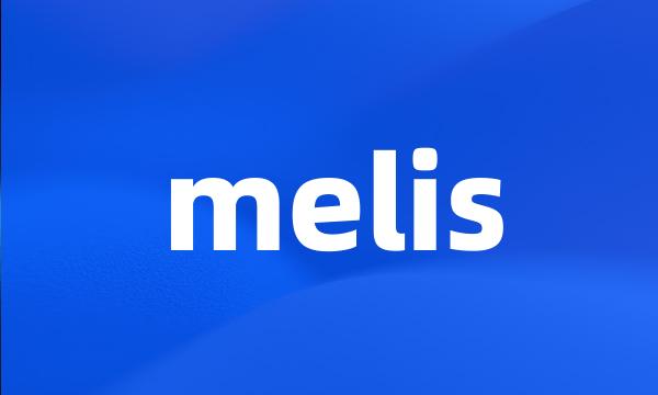 melis