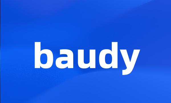 baudy