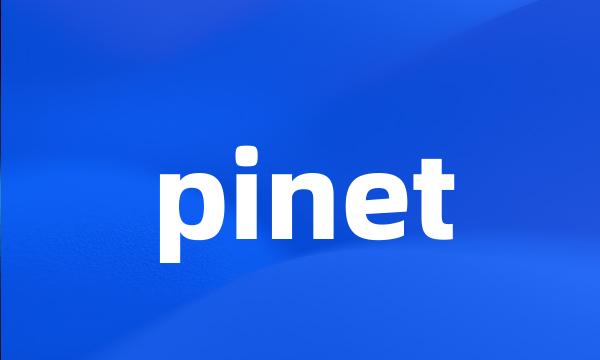 pinet