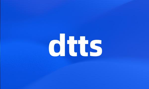 dtts