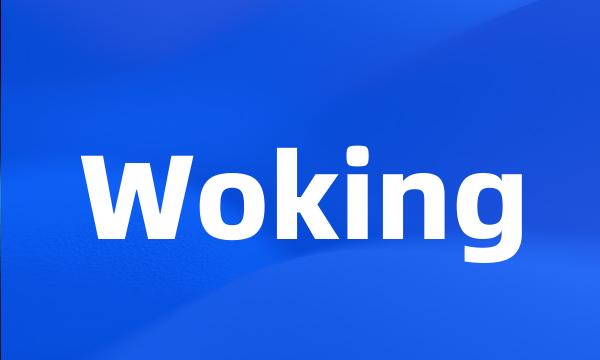 Woking