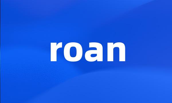 roan