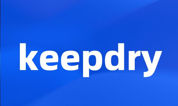 keepdry