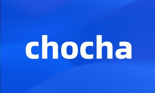 chocha