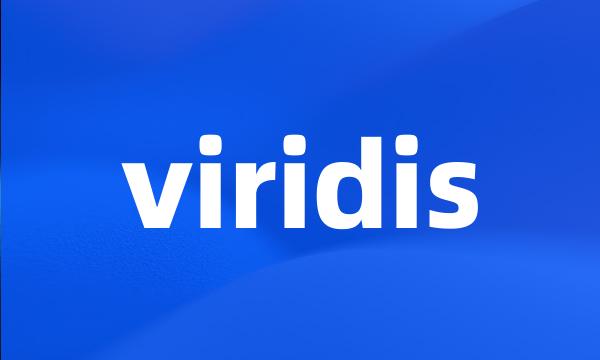 viridis