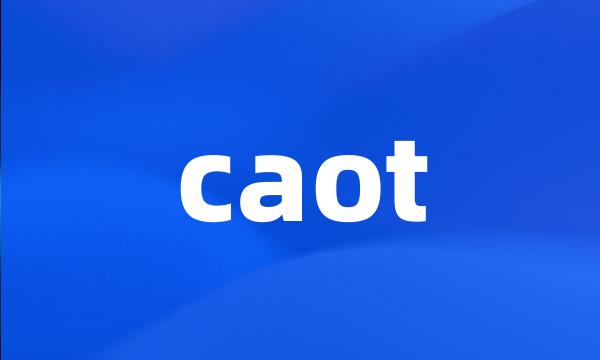 caot