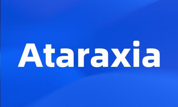 Ataraxia