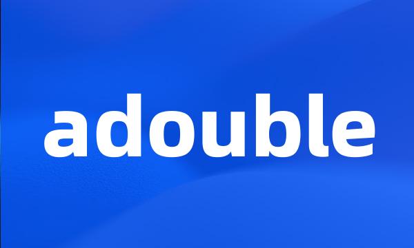 adouble