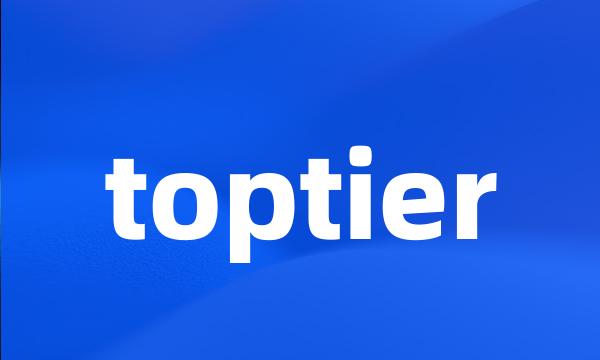 toptier