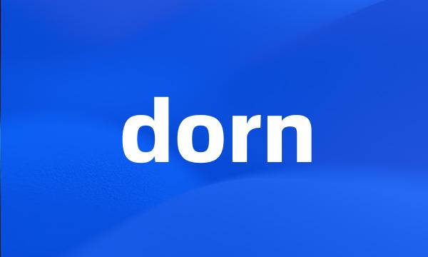 dorn