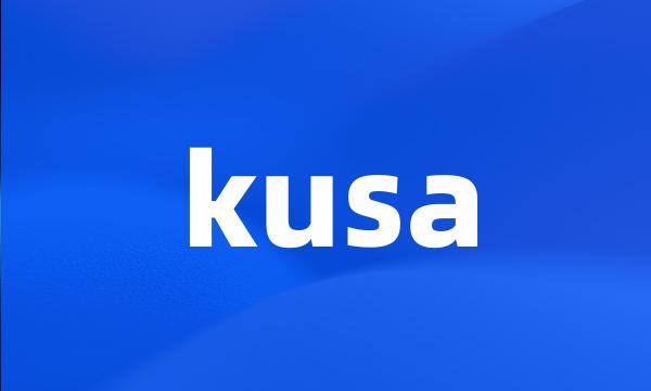 kusa