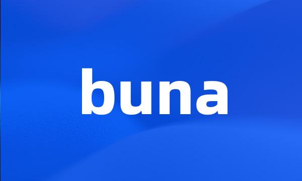 buna