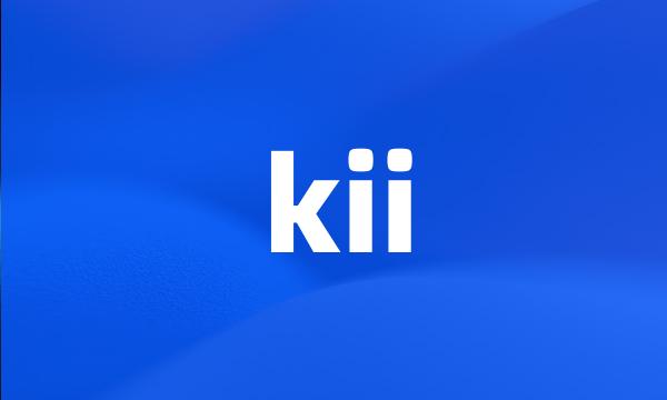 kii