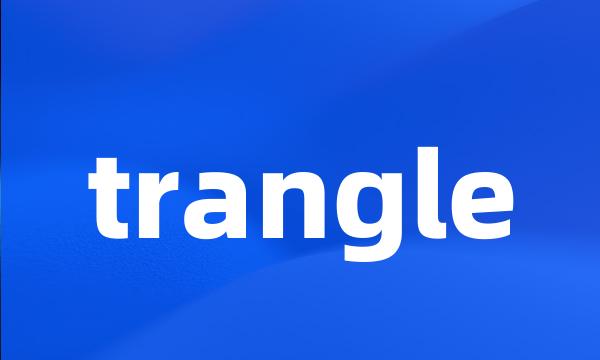 trangle