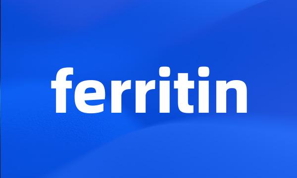 ferritin