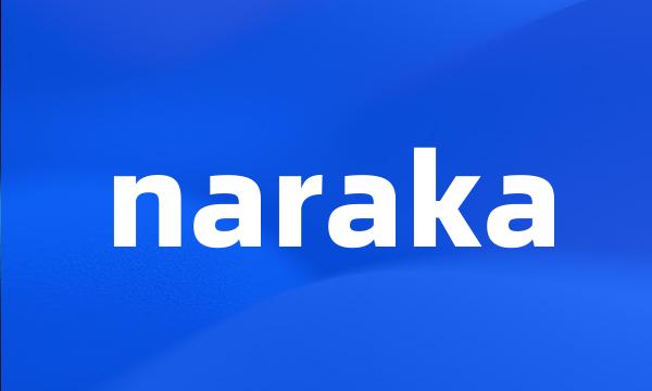 naraka