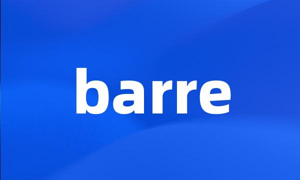 barre