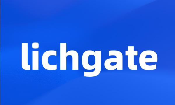 lichgate