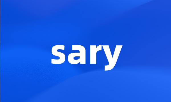 sary