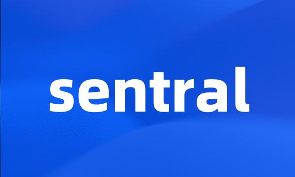 sentral