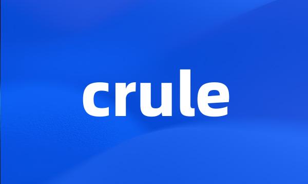 crule