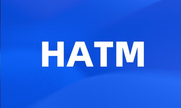 HATM