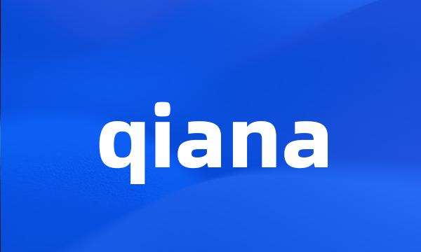 qiana