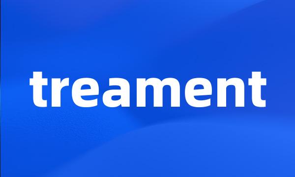 treament