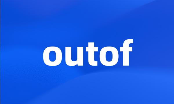 outof