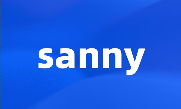 sanny